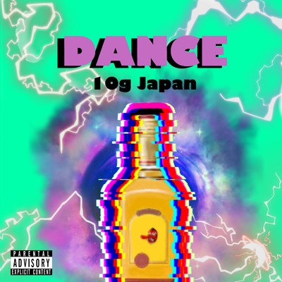 シングル/DANCE (feat. KSTAG, Cash & BIG_KAZU)/10g Japan
