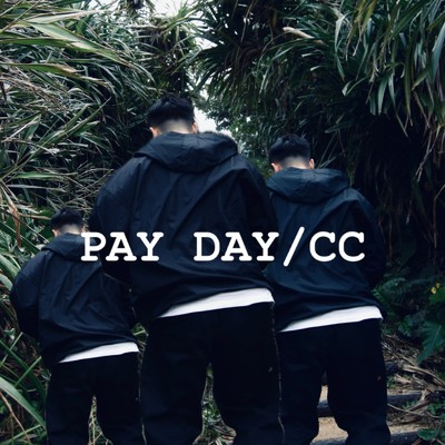 シングル/PAYDAY/CC