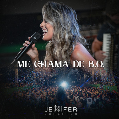 シングル/Me Chama De B.O./Jennifer Scheffer