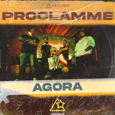 Agora/Analaga／PROCLAMME