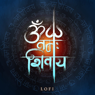 シングル/Om Namah Shivay (Lofi)/Rahul Saxena／Pratham