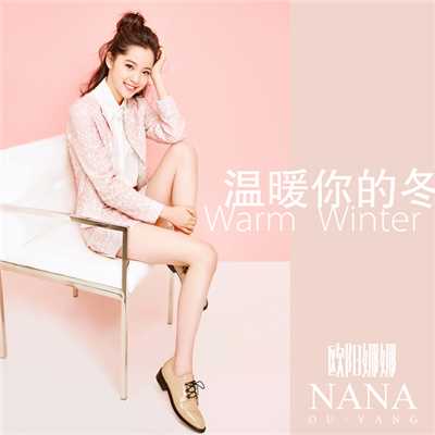 Warm Winter/Nana