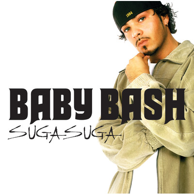 アルバム/Suga Suga/Baby Bash