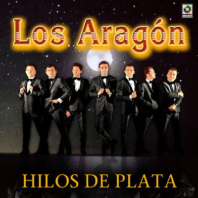 Hilos De Plata/Los Aragon