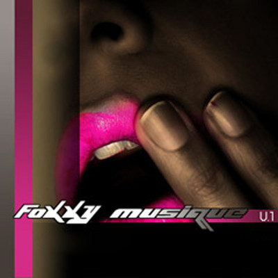 アルバム/Foxxy Musique/DJ Electro