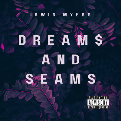 シングル/Dream$ And Seams/Irwin Myers