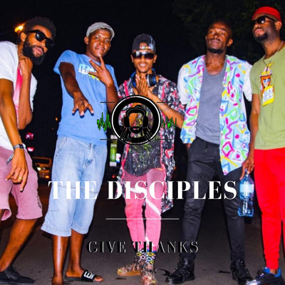 Give Thanks (feat. Dilaman Watts and Mbongeni)/The Disciples