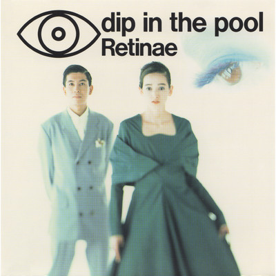 アルバム/Retinae/dip in the pool