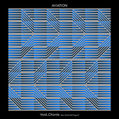 アルバム/AVIATION (feat. Ryohei & Foggy-D) [SARE Electro House Remix]/Void_Chords