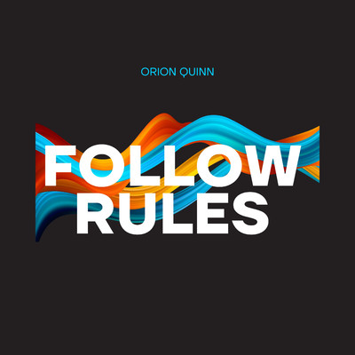 アルバム/Follow rules/Orion Quinn