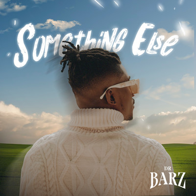 Something Else/Dr Barz