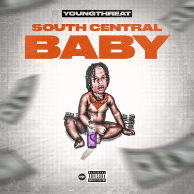 South Central Baby/YoungThreat