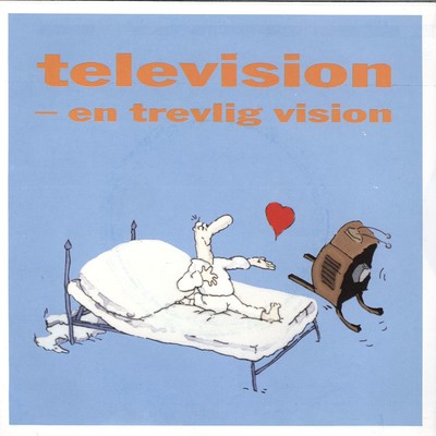 アルバム/Television - en trevlig vision/Orup