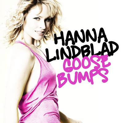 Goosebumps/Hanna Lindblad