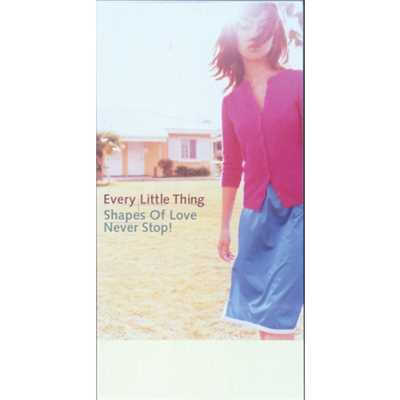 Shapes Of Love (Instrumental)/Every Little Thing