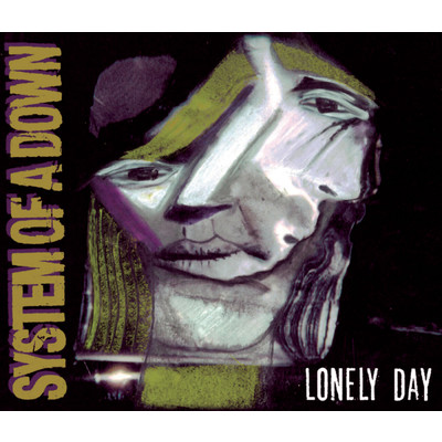 Vicinity Of Obscenity／Lonely Day (Explicit)/System Of A Down