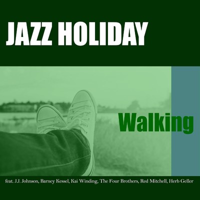 アルバム/JAZZ HOLIDAY - Walking/Various Artists
