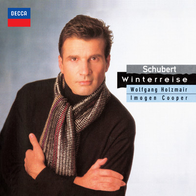 Schubert: Winterreise (Wolfgang Holzmair - The Philips Recitals, Vol. 4)/ヴォルフガング・ホルツマイアー／イモージェン・クーパー