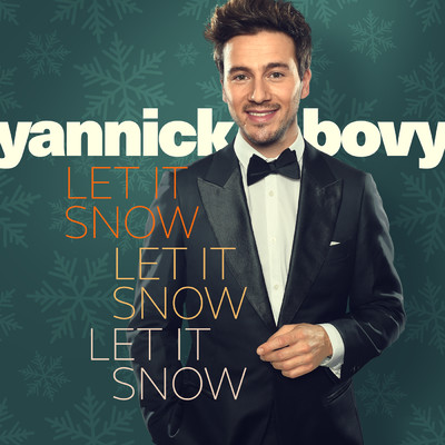 シングル/Let It Snow, Let It Snow, Let It Snow/Yannick Bovy