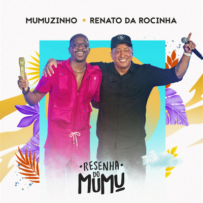 シングル/Posso Ate Me Apaixonar ／ Samba Pras Mocas (Ao Vivo)/ムムンジーニョ／Renato Da Rocinha