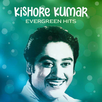 アルバム/Kishore Kumar Evergreen Hits/キショレ・クマール
