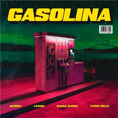 Gasolina (Explicit) (featuring Lange, Djaga Djaga)/Murda