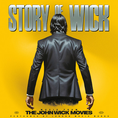 アルバム/The Story of Wick: Music From the John Wick Movies/London Music Works
