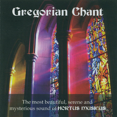 Gregorian Chant/Hortus Musicus