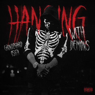 Hanging with Demons (Explicit)/Grind2hard Osh'a