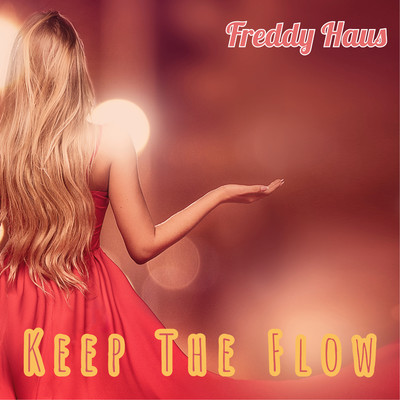 アルバム/Keep The Flow/Freddy Haus