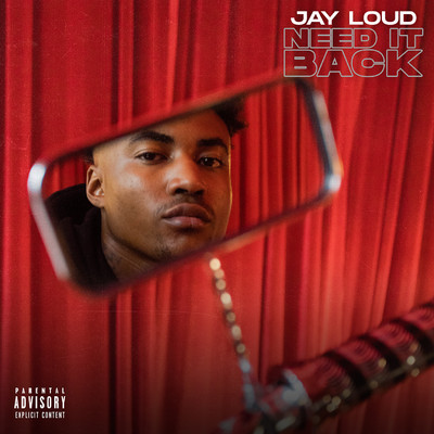 シングル/Need It Back/Jay Loud