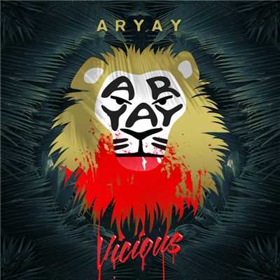 Vicious/Aryay