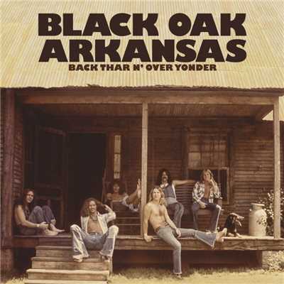 UP, UP, UP (1972 Unreleased Studio Version)/Black Oak Arkansas
