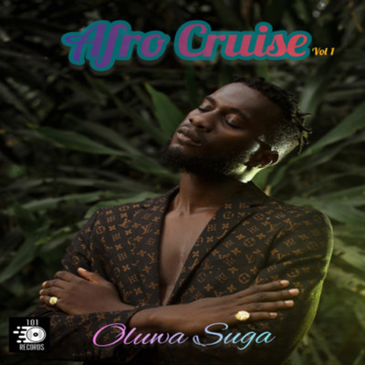 Afro Cruise Vol 1/Oluwa Suga
