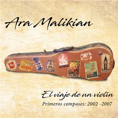 El viaje de un violin/Ara Malikian