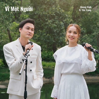 Vi Mot Nguoi (feat. Yen Trang)/Quang Vinh
