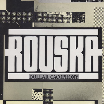 Rouska's Dollar Cacophony/Various Artists