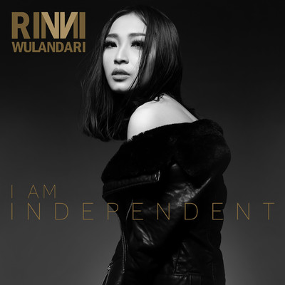 I Am Independent/Rinni Wulandari