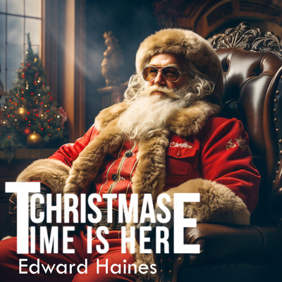 アルバム/Christmas Time Is Here/Edward Haines