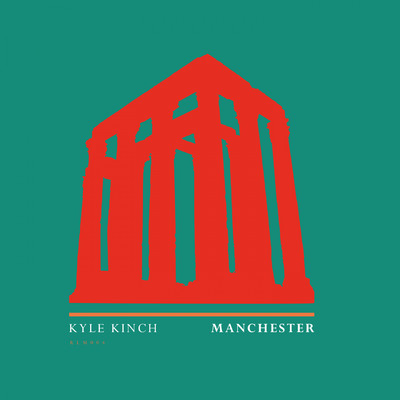 Manchester/Kyle Kinch