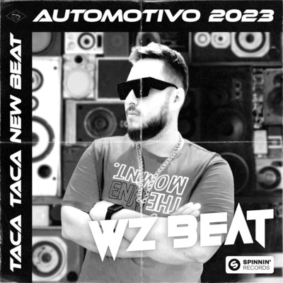 Taca Taca New Beat Automotivo 2023 (Extended Mix)/WZ Beat