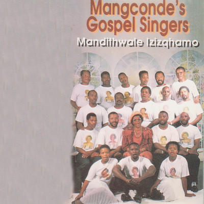 アルバム/Manditwale Izizqhamo/Mangcondes Gospel Singers