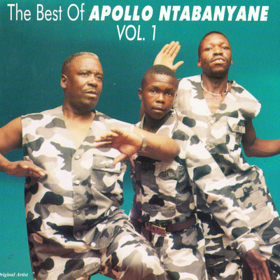 アルバム/The Best Of Apollo Ntabanyane Vol. 1/Apollo Ntabanyane