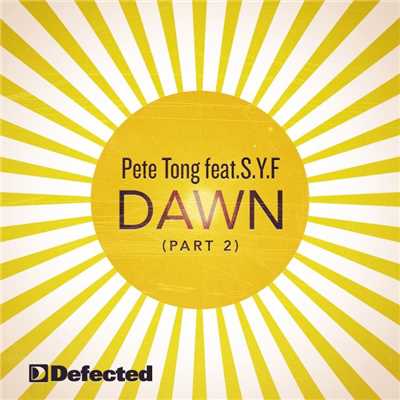 アルバム/Dawn (Part 2) (feat. S.Y.F.)/Pete Tong