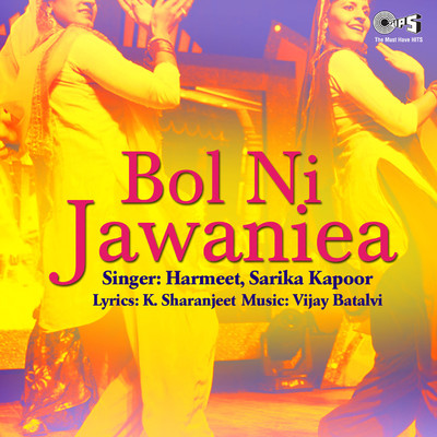 Bol Ni Jawaniea/Vijay Batalvi