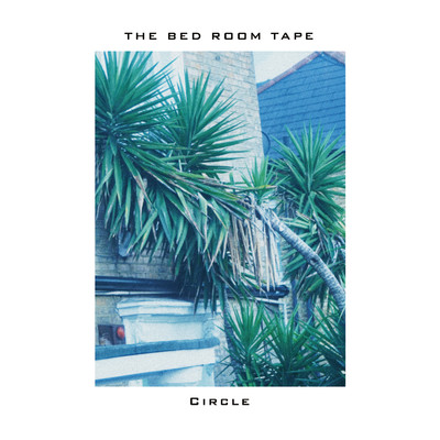 Circle/THE BED ROOM TAPE