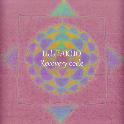 Recovery code/ウダタクオ