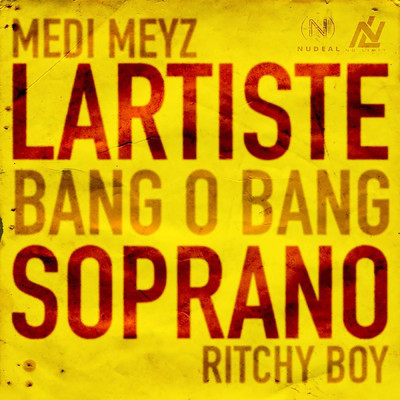 Bangobang (featuring Soprano, Ritchy Boy)/Medi Meyz／Lartiste