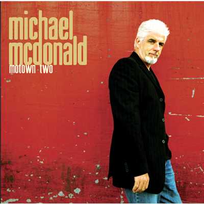 アルバム/Motown II/Michael McDonald