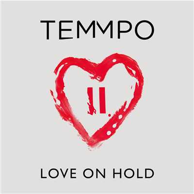 アルバム/Love On Hold/Temmpo